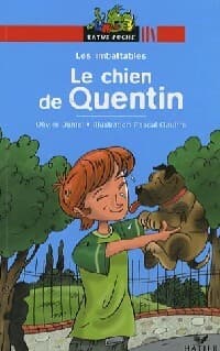 Les imbattables. Le chien de Quentin - Olivier Daniel
