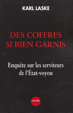 Des coffres si bien garnis - Karl Laske